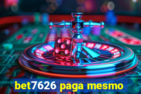 bet7626 paga mesmo